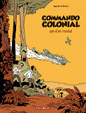 Commando Colonial - Tome 1 - Operation Ironclad