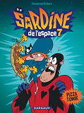 Sardine De L'Espace - Tome 7 - Pizza Tomik