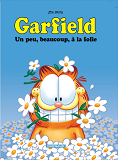 Garfield - T47 - Garfield - Garfield Un Peu, Beaucoup, A La Folie