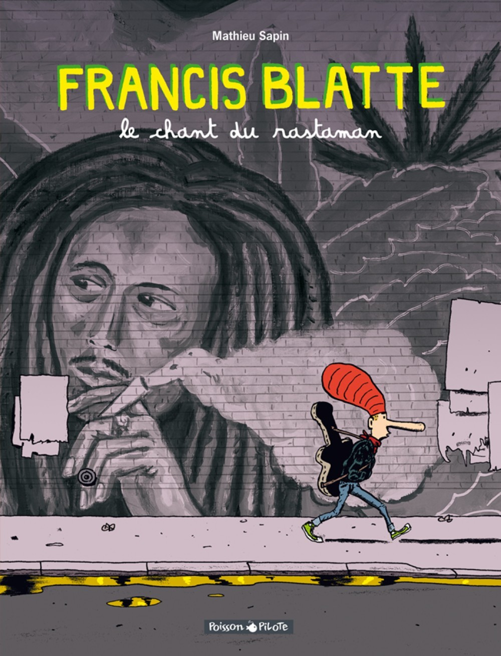 Francis Blatte - Tome 1 - Le Chant Du Rastaman