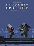 Le Combat Ordinaire - Tome 4 - Planter Des Clous