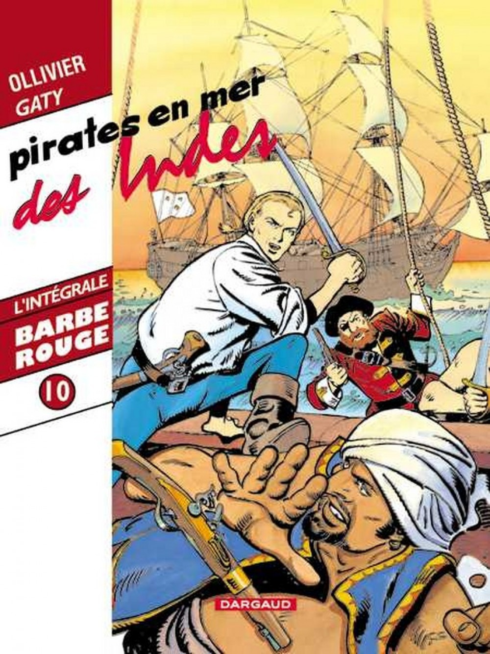 Barbe-Rouge - Integrales - Tome 10 - Pirates En Mer Des Indes