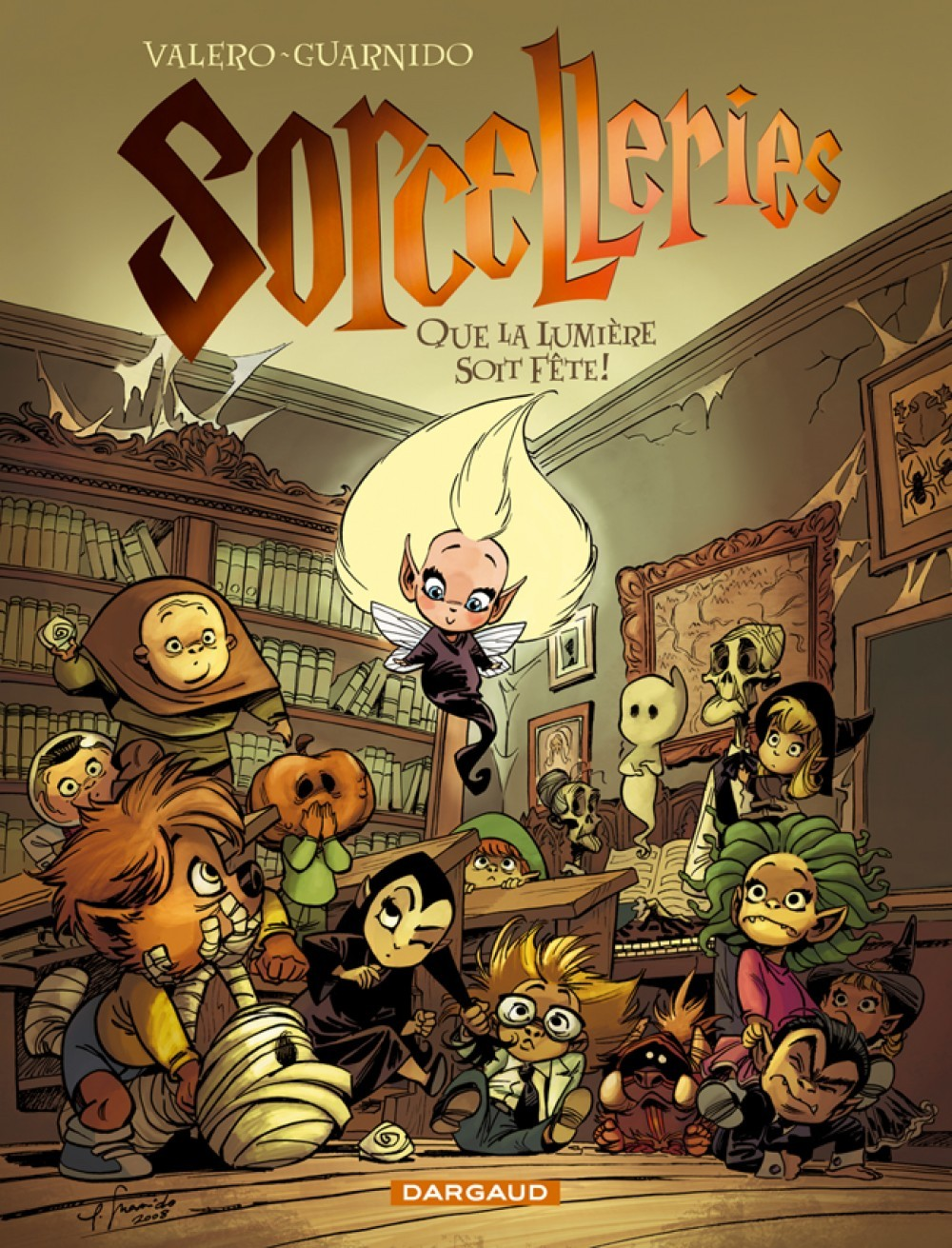 Sorcelleries - Tome 2 - Que La Lumiere Soit Fete !