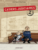 Casiers Judiciaires - Tome 2 - Casiers Judiciaires - Tome 2