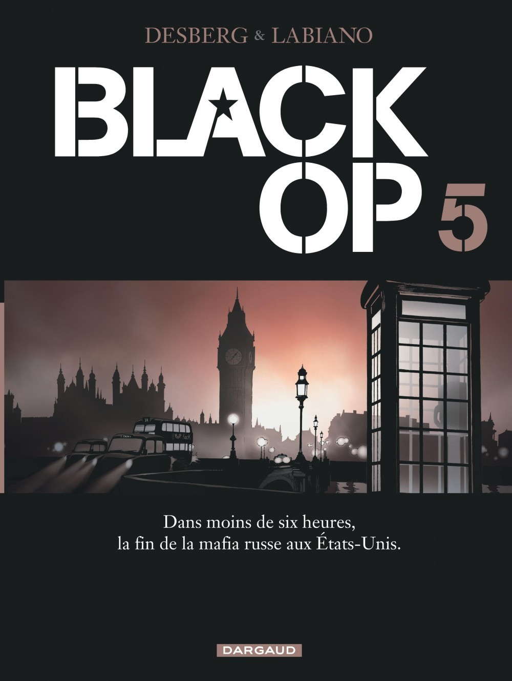 Black Op - Saison 1 - Tome 5 - Black Op - Tome 5