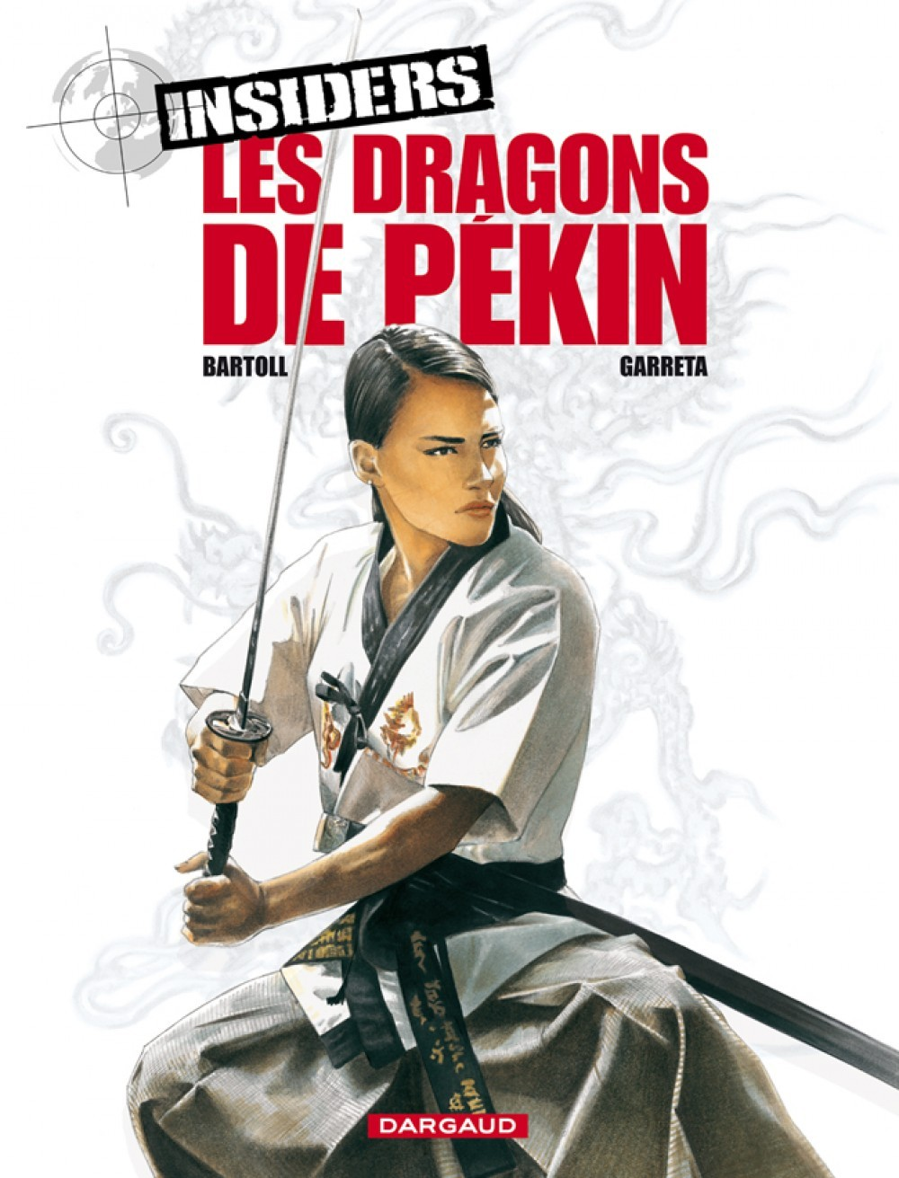 Insiders - Saison 1 - Tome 7 - Les Dragons De Pekin