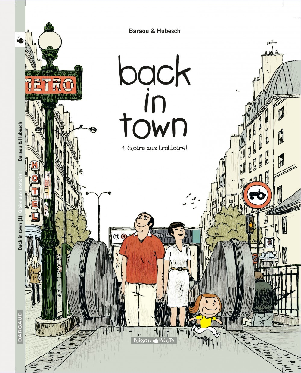 Back In Town  - Tome 1 - Gloire Aux Trottoirs