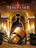 Le Dernier Templier - Saison 1 - Tome 2 - Le Chevalier De La Crypte