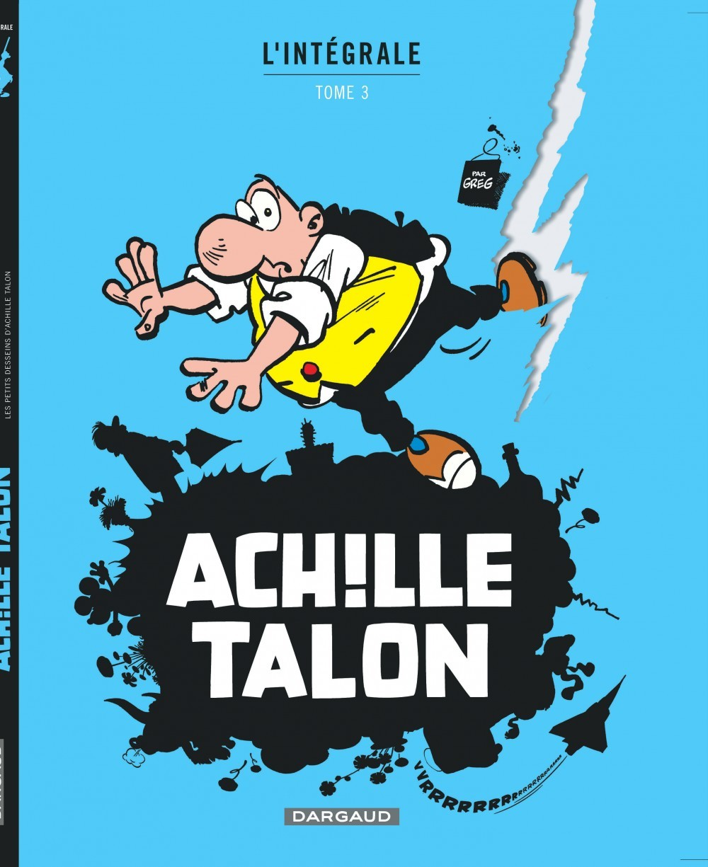 Achille Talon - Integrales - Tome 3 - Mon Oeuvre A Moi - Tome 3