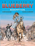 La Jeunesse De Blueberry - Tome 19 - Redemption