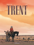 Trent - Integrales - Tome 3 - Trent - Integrale Tome 3