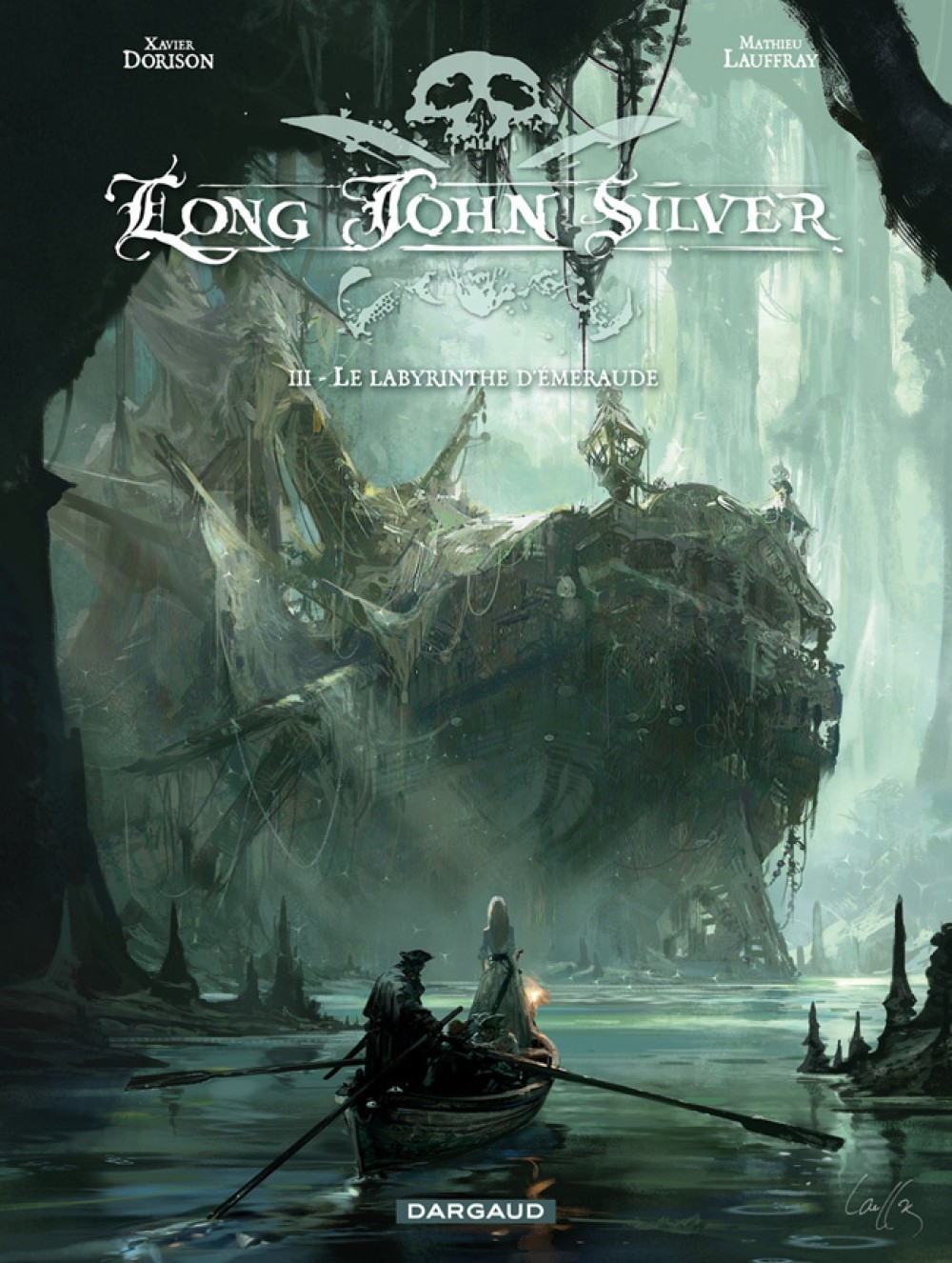 Long John Silver - Tome 3 - Labyrinthe D'Emeraude