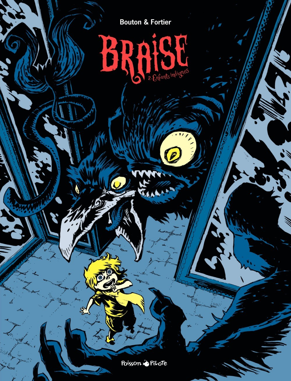 Braise - Tome 2 - Enfants Indignes