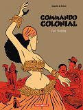 Commando Colonial - Tome 3 - Fort Theleme