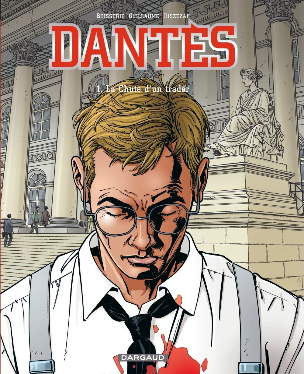 Dantes  - Tome 1 - La Chute D'Un Trader