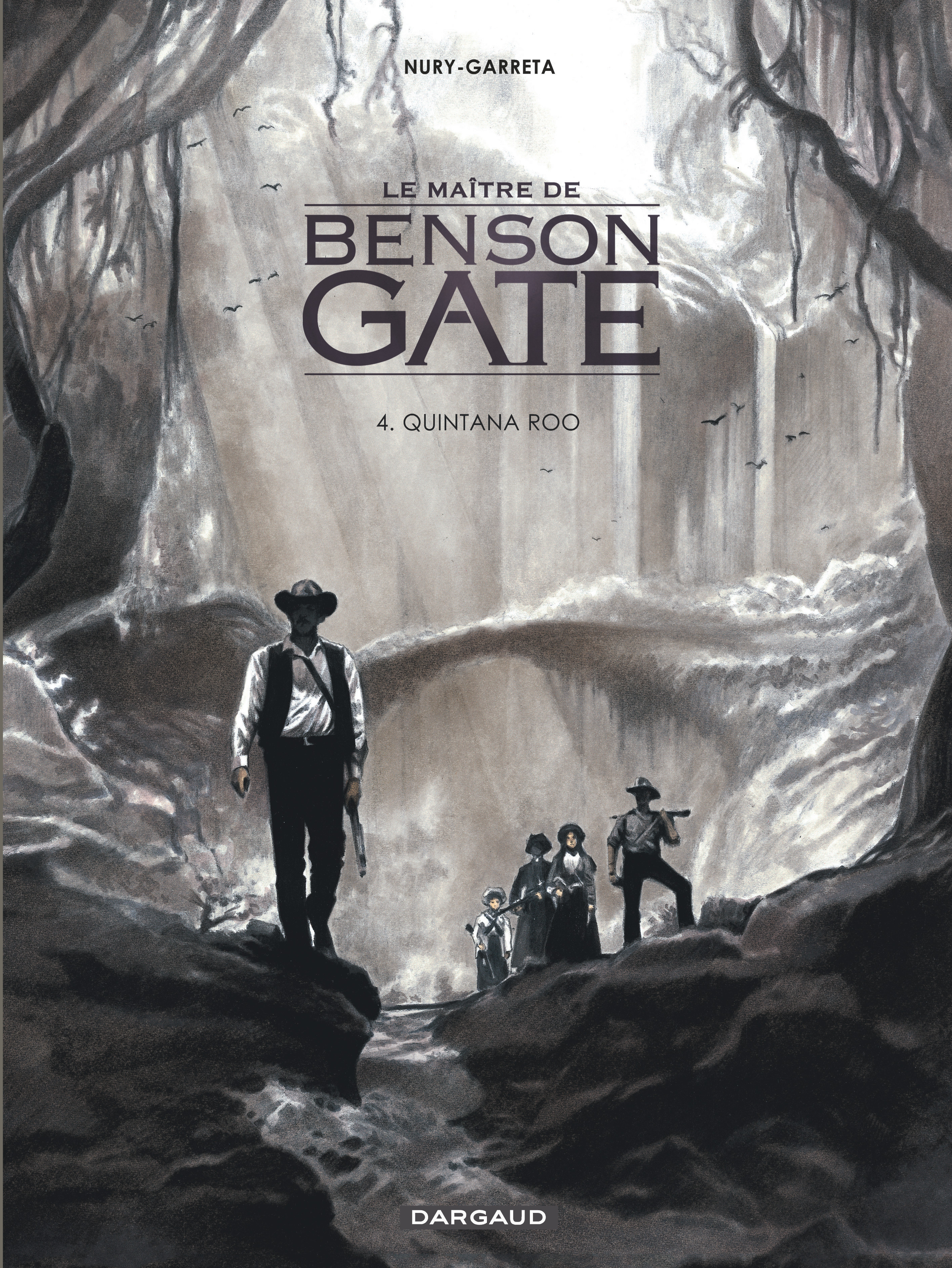 Le Maitre De Benson Gate - Tome 4 - Quintana Roo