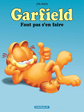 Garfield - T02 - Garfield - Faut Pas S'En Faire (Nouveau Look)