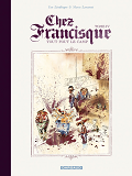 Chez Francisque - Tome 4 - Tout Fout Le Camp