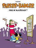 Parker & Badger - Hors-Serie - Tome 0 -  Jobs De Blaireaux