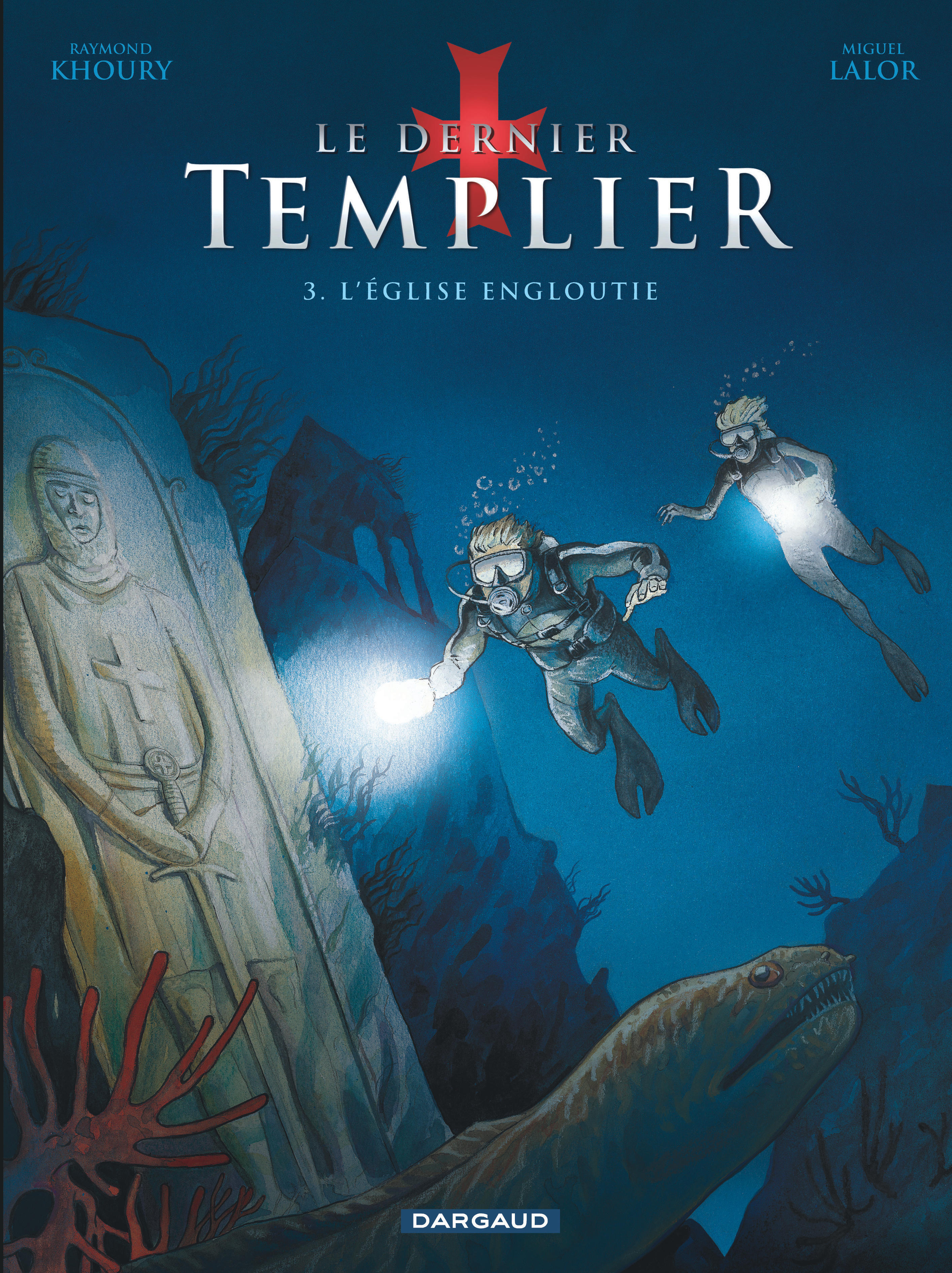 Le Dernier Templier - Saison 1 - Tome 3 - L'Eglise Engloutie