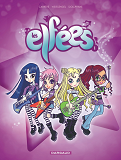 Les Elfees - Tome 1 - Les Elfees - Tome 1