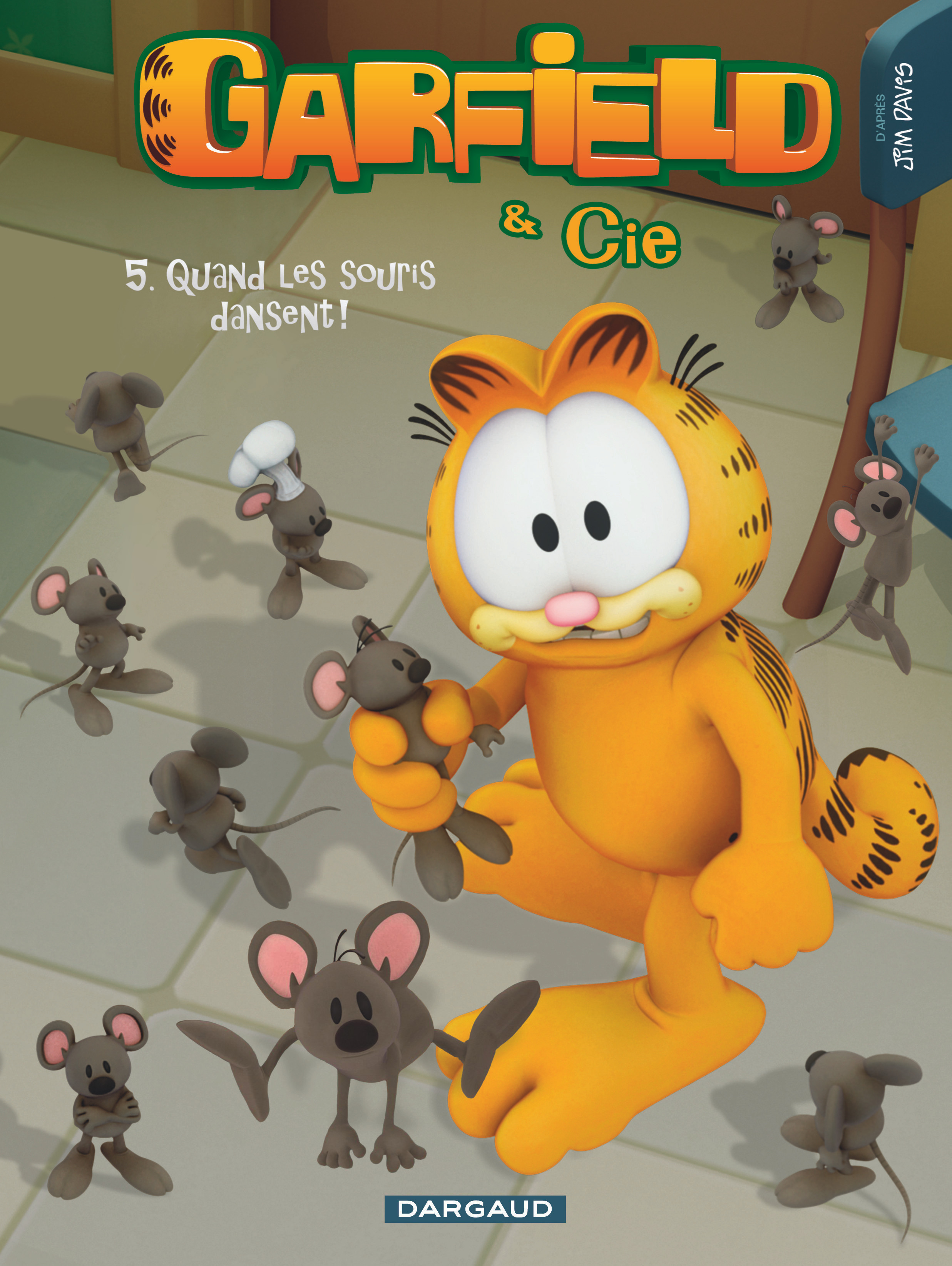 Garfield Et Cie - Garfield & Cie - Tome 5 - Quand Les Souris Dansent