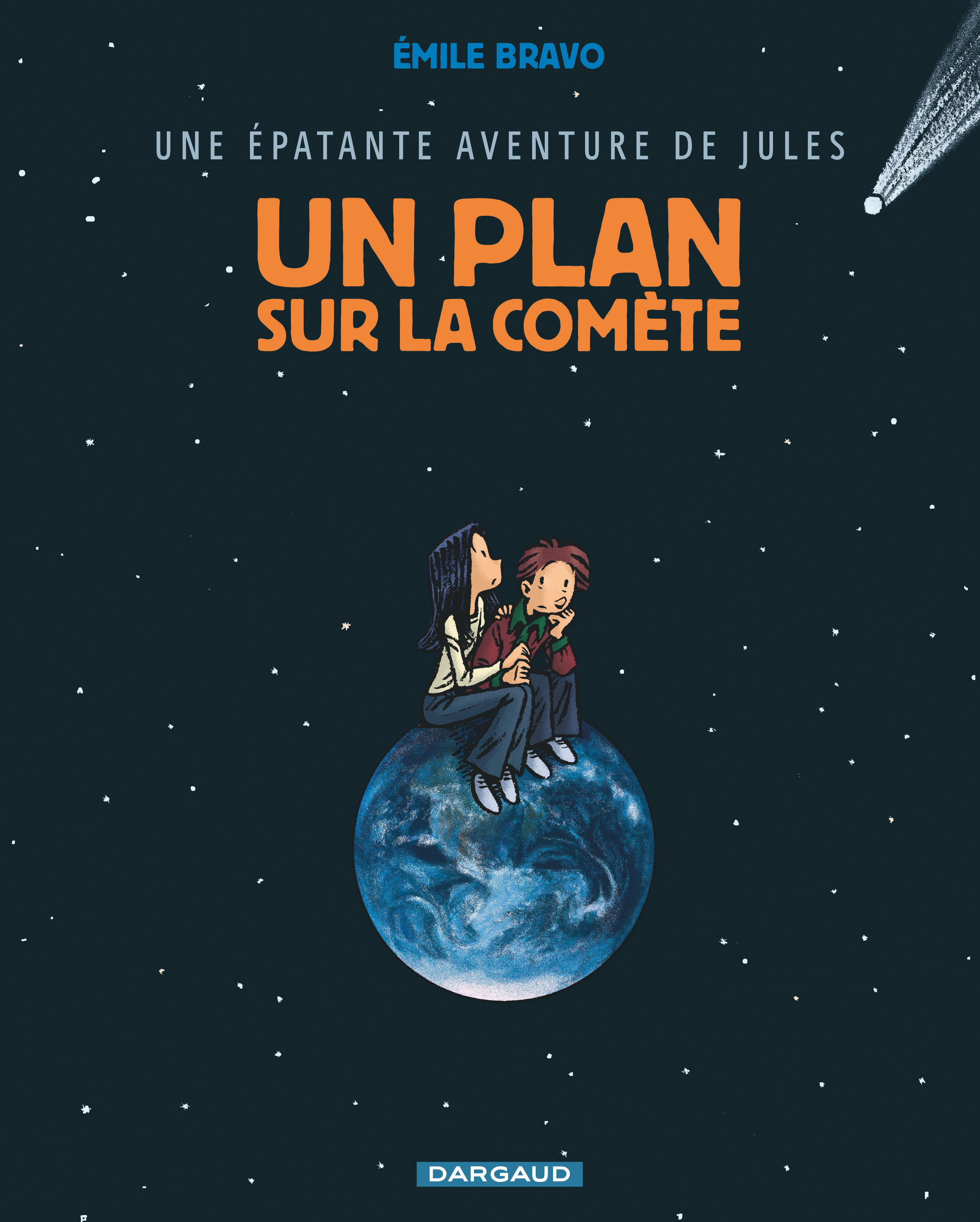 Une Epatante Aventure De Jules - Tome 6 - Un Plan Sur La Comete