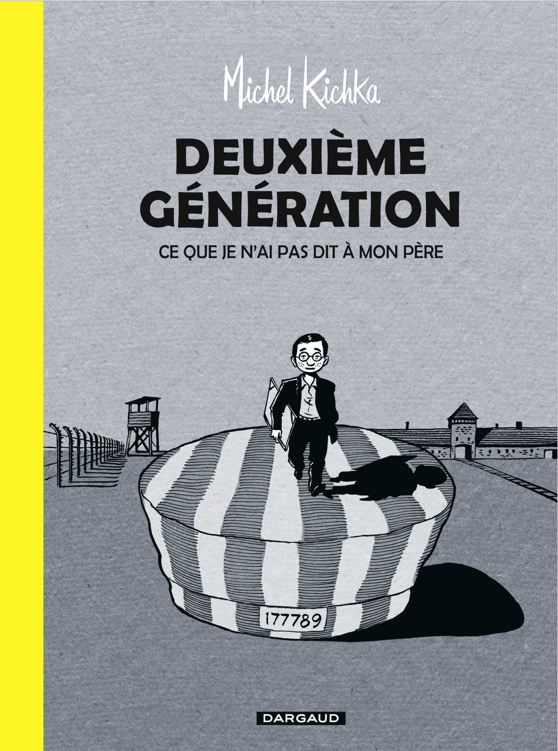 Deuxieme Generation - Tome 0 - Ce Que Je N'Ai Pas Dit A Mon Pere (One Shot)