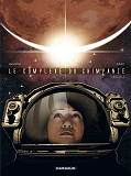 Le Complexe Du Chimpanze - Tome 0 - Le Complexe Du Chimpanze - Integrale Complete