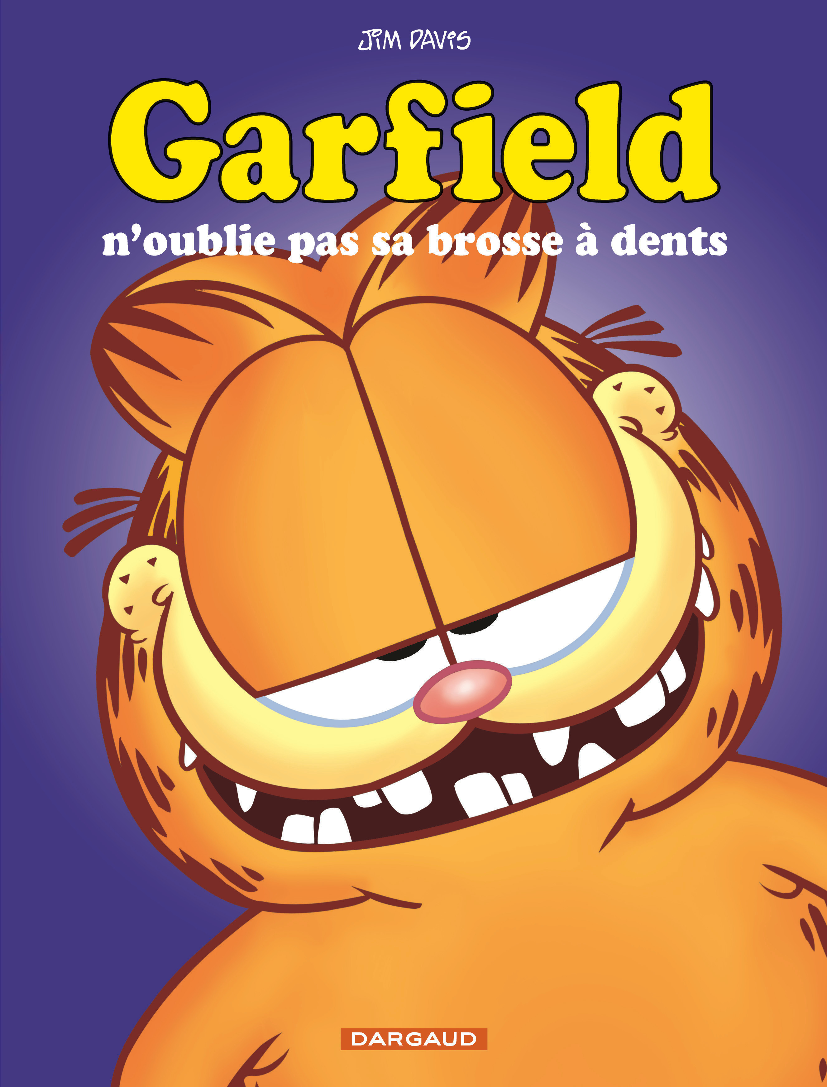 Garfield - T22 - Garfield - Garfield N'Oublie Pas Sa Brosse A Dent