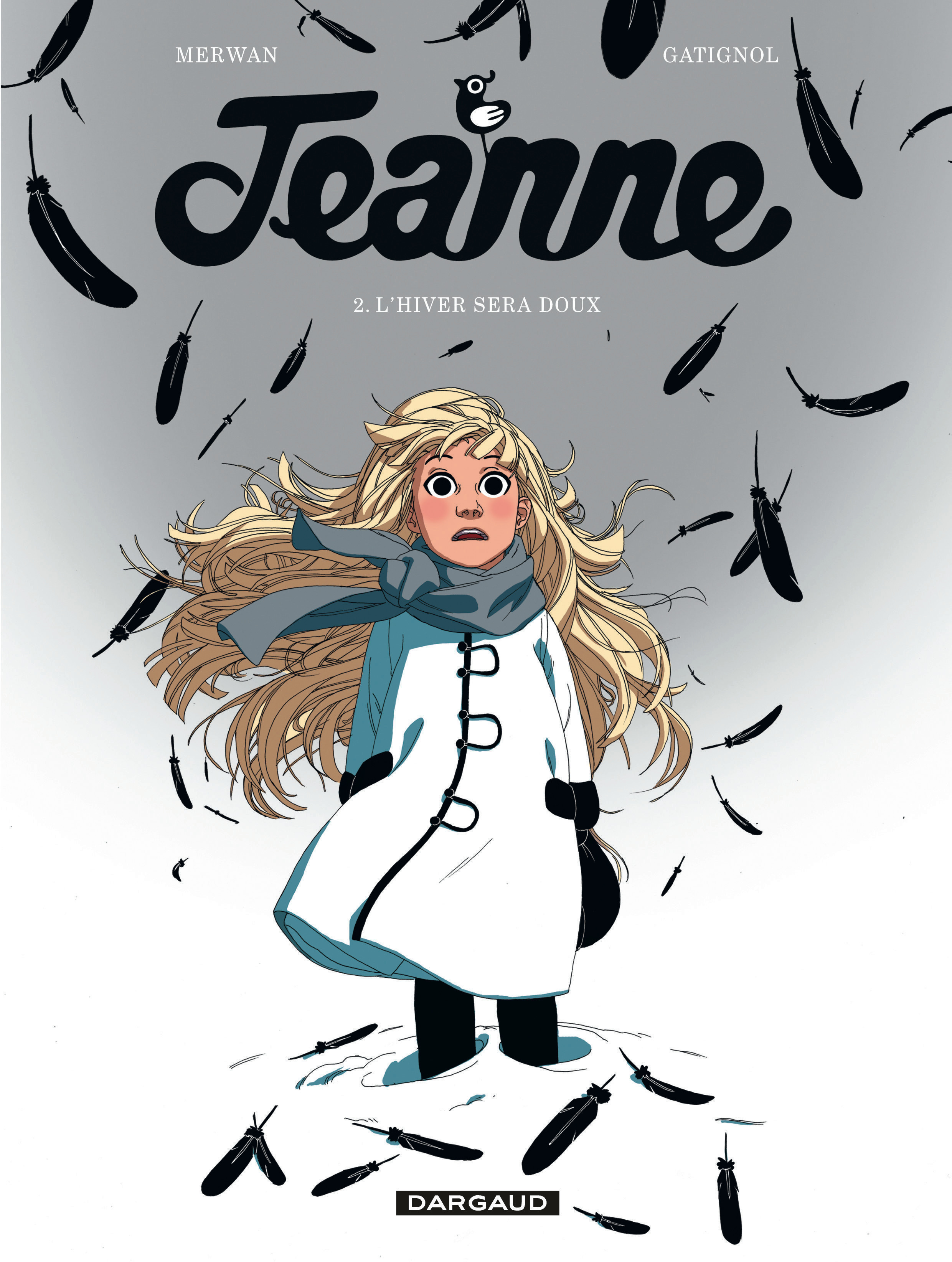 Jeanne - Tome 2 - L'Hiver Sera Doux