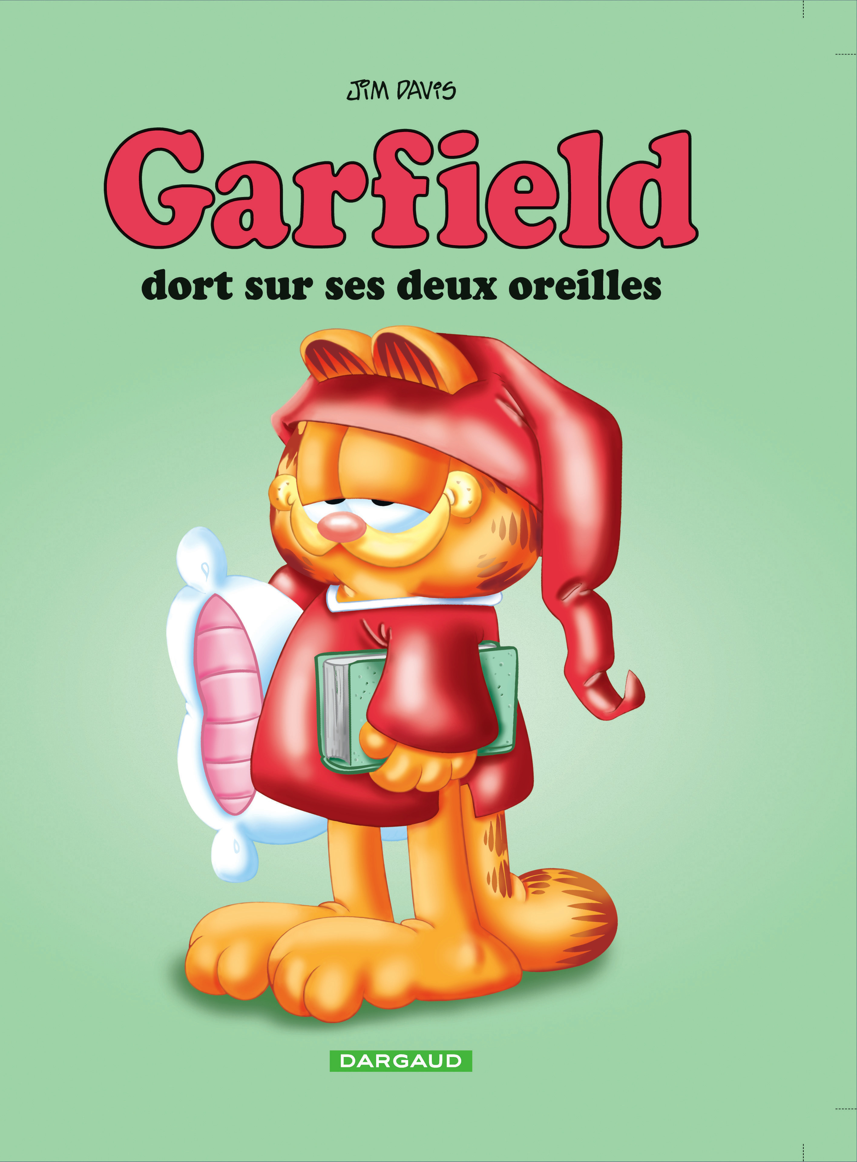 Garfield - T18 - Garfield - Garfield Dort Sur Ces Deux Oreilles