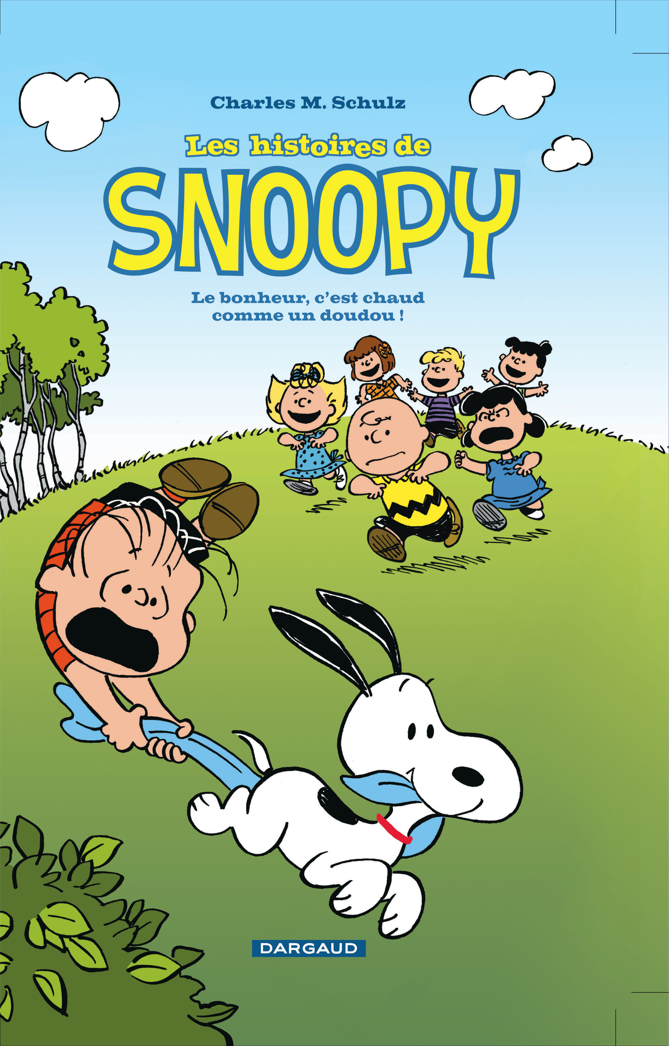 Les Histoires De Snoopy - Tome 1 - Bonheur, C'Est Chaud Comme Un Doudou (Le)