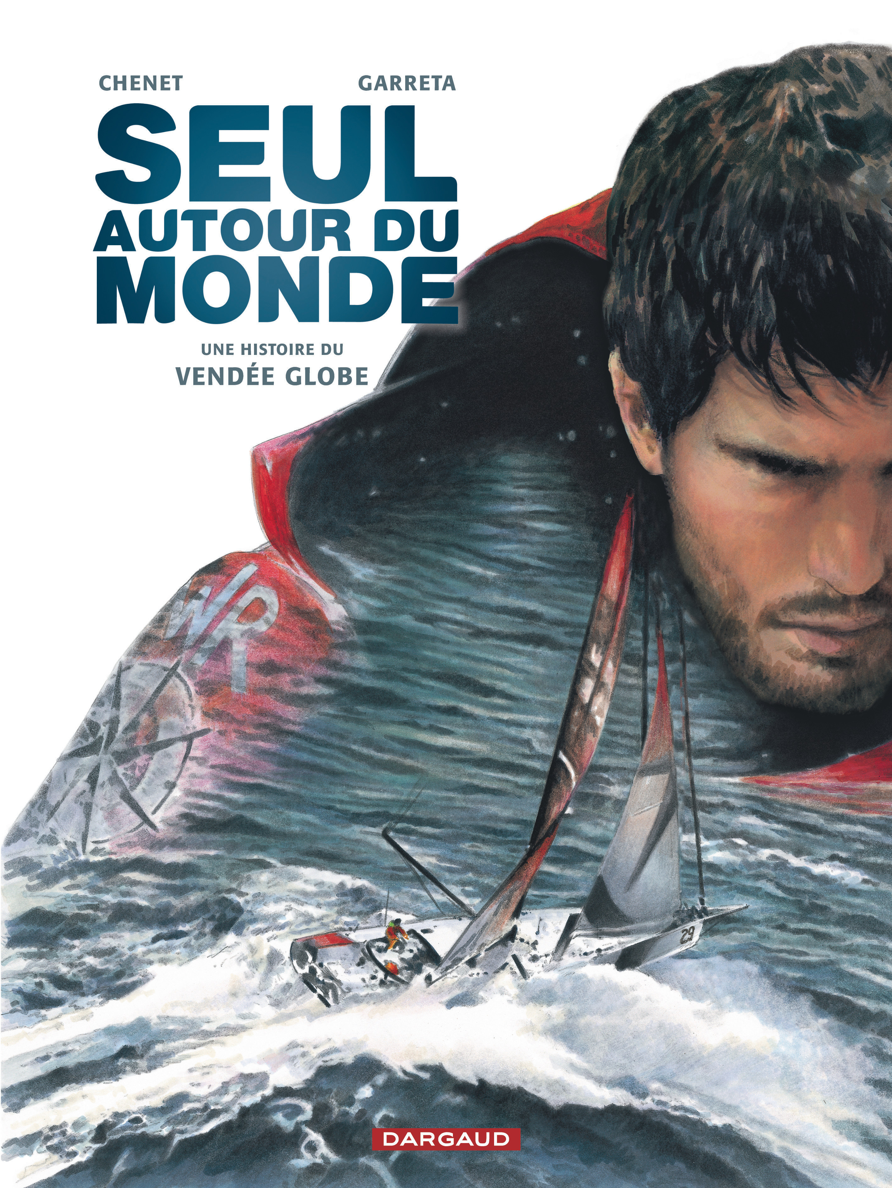 Seul Autour Du Monde - Tome 0 - Seul Autour Du Monde