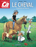 Ca M'Interesse - Tome 2 - Le Cheval