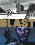 Blast - Tome 3 - La Tete La Premiere