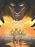 Le Monde De Milo  - Tome 2 - Le Monde De Milo - Tome 2