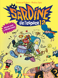 Sardine De L'Espace - Tome 12 - Mossieur Susupe Et Mossieur Krokro