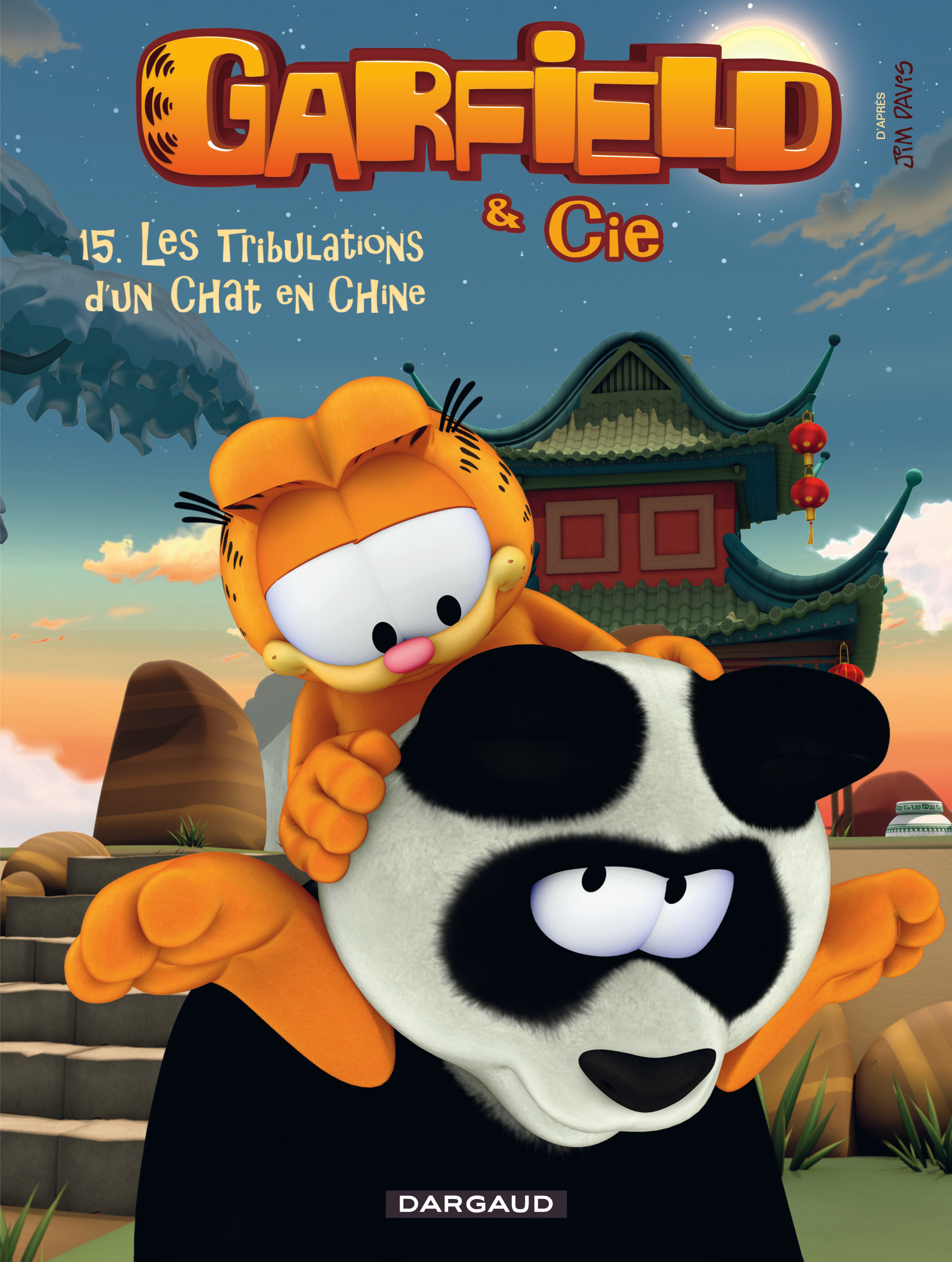 Garfield & Cie - Tome 15 - Les Tribulations D'Un Chat En Chine