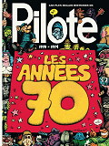 Les Plus Belles Histoires De Pilote - Tome 2 - Les Annees 70