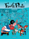 La Famille Pirate - Famille Pirate - Tome 2 - L'Imposteur