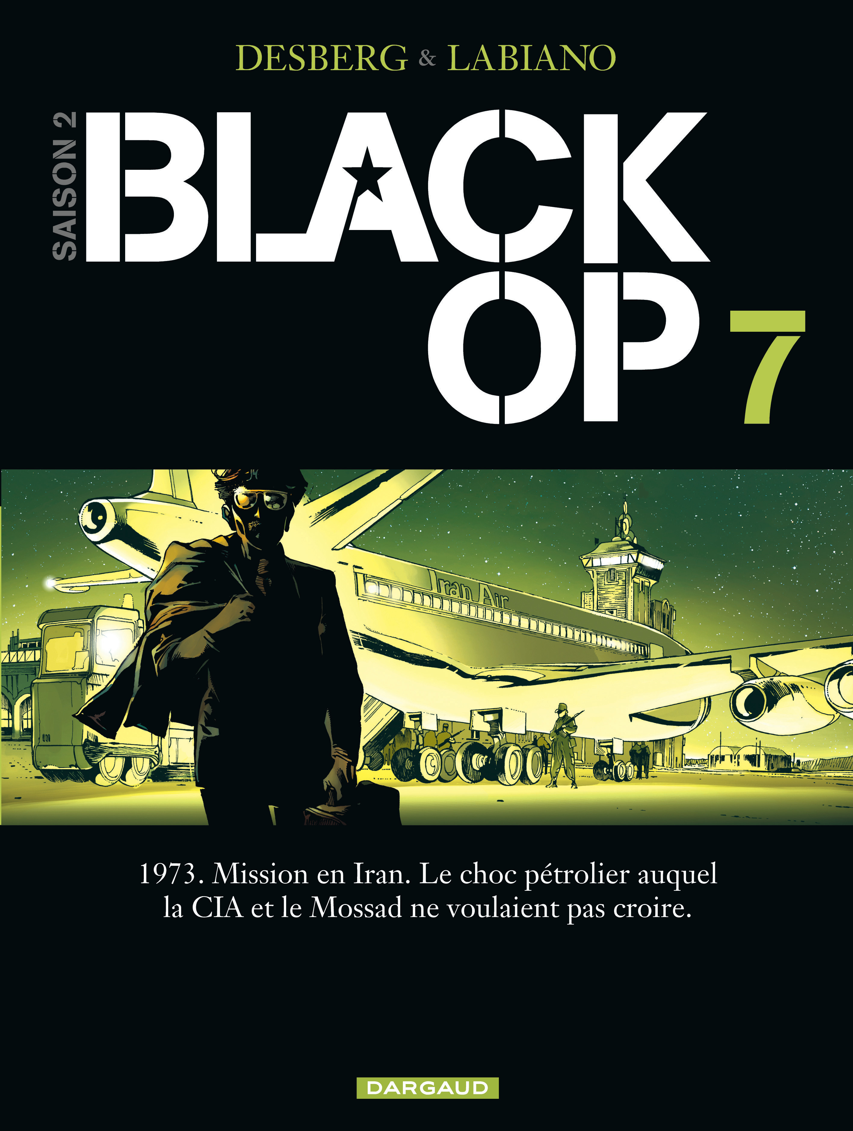 Black Op - Saison 2 - Tome 7 - Black Op - Tome 7