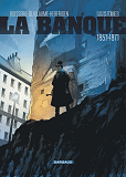 La Banque - Tome 3 - 1857-1871 - Deuxieme Generation