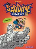 Sardine De L'Espace - Tome 13 - Le Mange-Manga