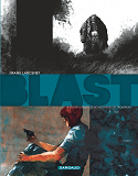 Blast - Tome 4 - Pourvu Que Les Bouddhistes Se Trompent