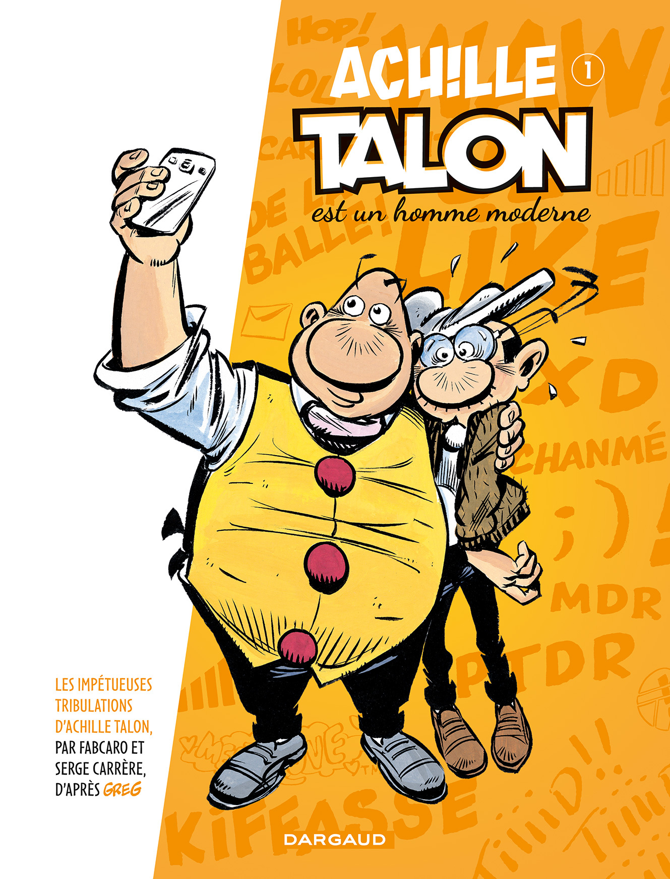 Les Impetueuses Tribulations D'Achille Talon - Tome 1 - Achille Talon Est Un Homme Moderne