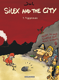 Silex And The City - Tome 5 - Vigiprimate