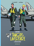 Les Aventures De Tanguy Et Laverdure - Integrales - Tome 1 - L'Ecole Des Aigles