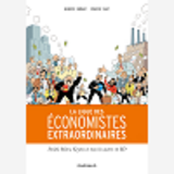 La Ligue Des Economistes Extraordinaires - Tome 0 - La Ligue Des Economistes Extraordinaires