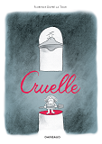 Cruelle - Tome 0 - Cruelle